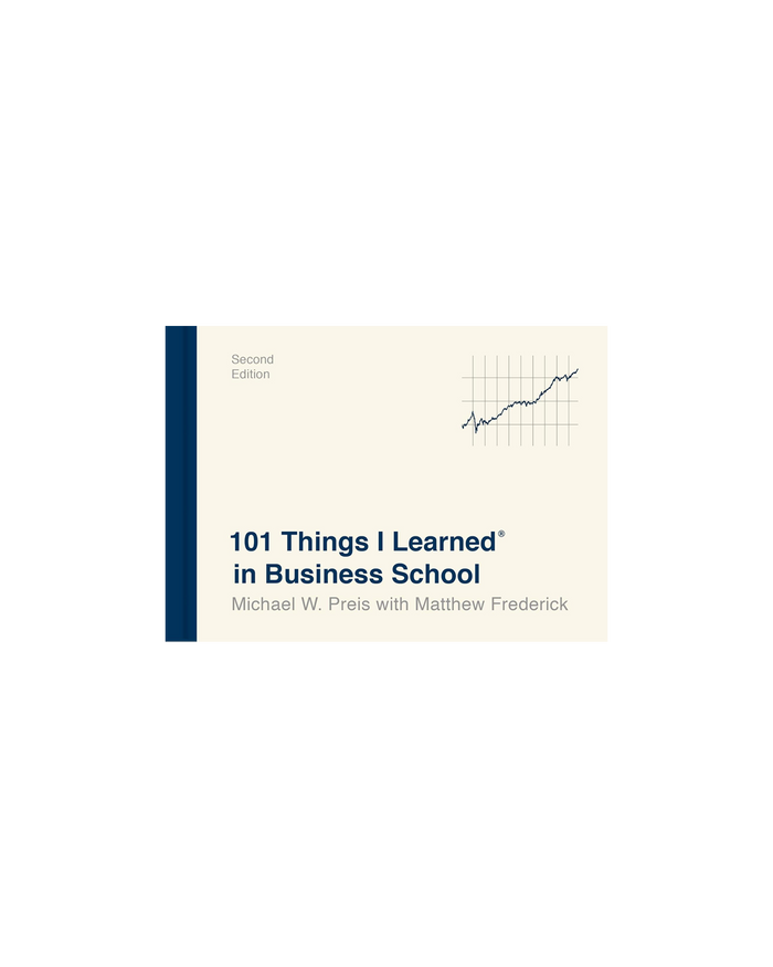 101 Things I Learned in Business School