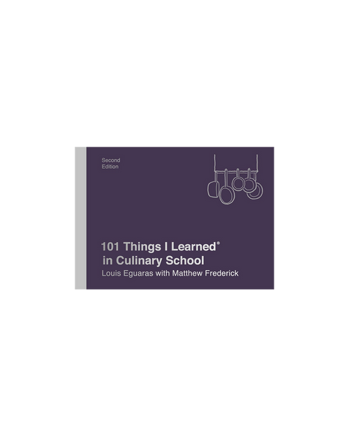 101 Things I Learned in Culinary School