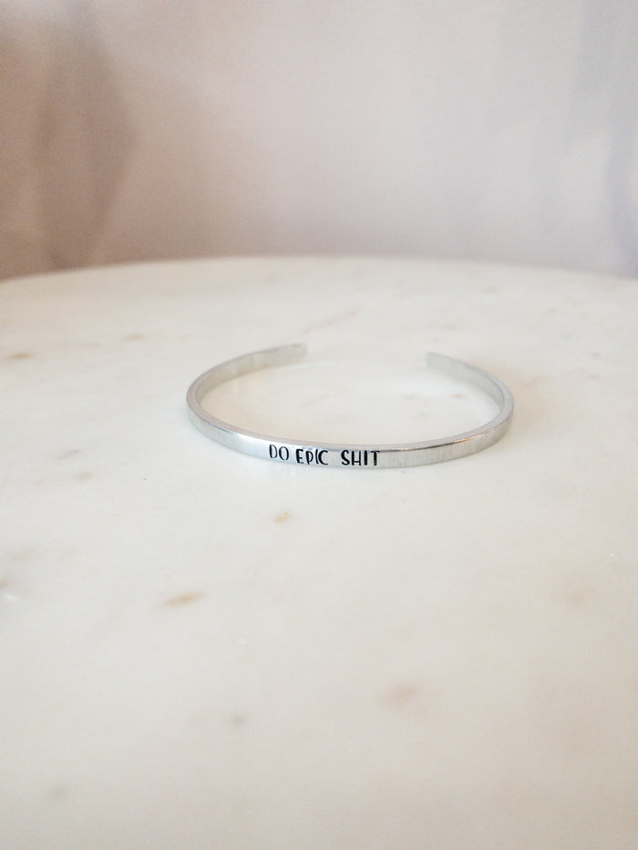Do Epic Shit Cuff Bracelet
