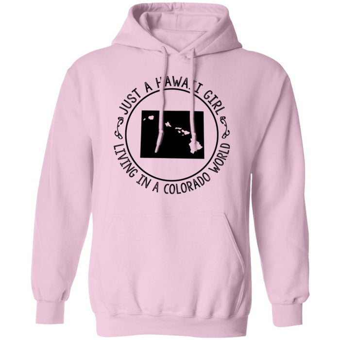 Just A Hawaii Girl Living In A Colorado World T-Shirt - Hoodie Teezalo
