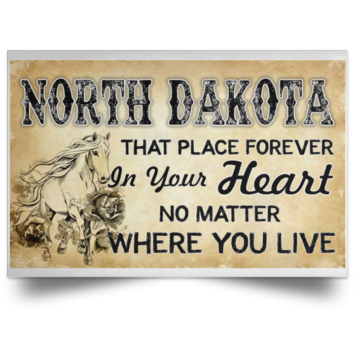 North Dakota That Place Forever In Your Heart Poster - Poster Teezalo