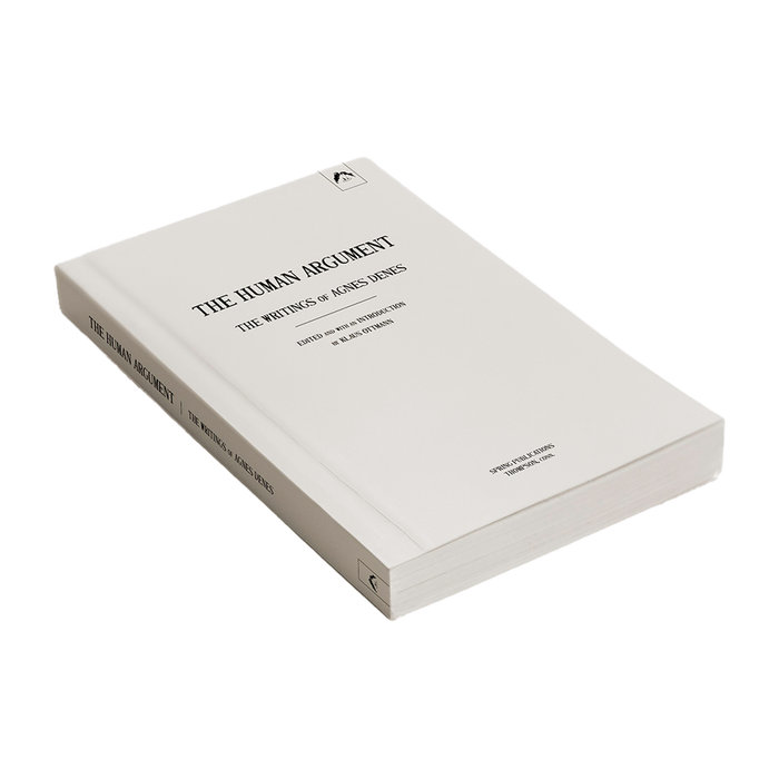 The Human Argument: The Writings of Agnes Denes