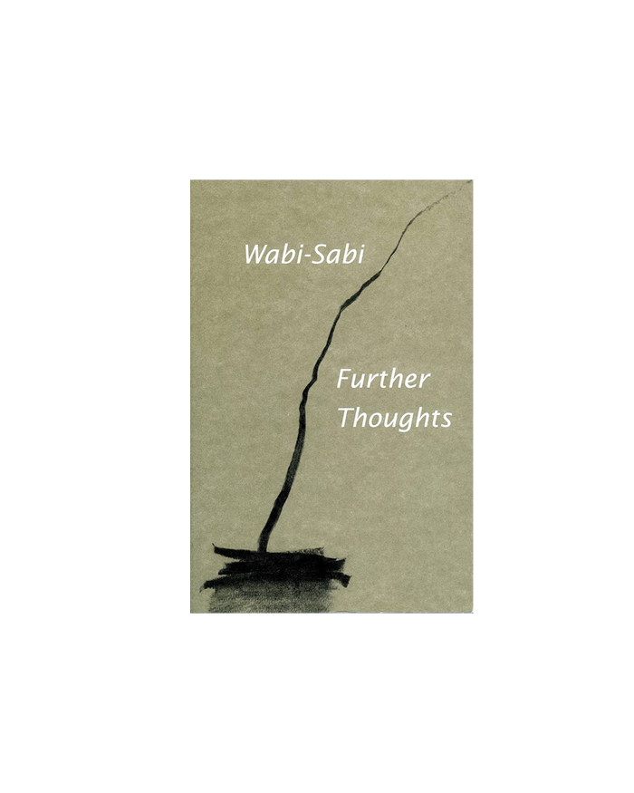 Wabi-Sabi: Further Thoughts