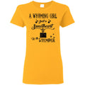 Wyoming Girl Just A Sweetheart With A Temper T-Shirt - T-shirt Teezalo
